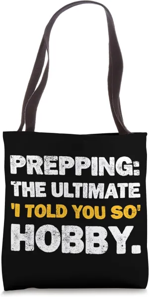Homesteader Doomsday Prepping Hobby Funny Homesteading Tote Bag
