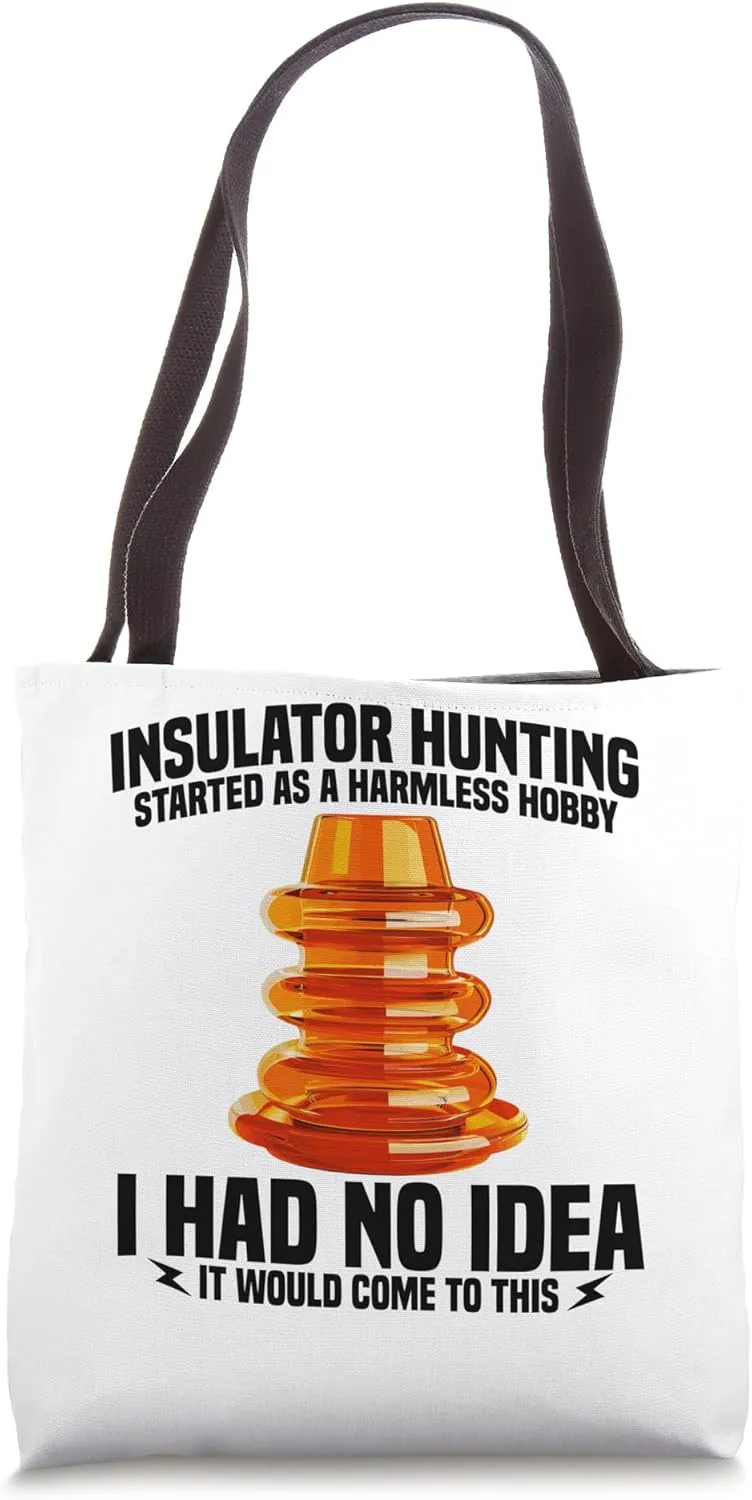 Insulator Collection Lover Telegraph Insulator Collector Tote Bag