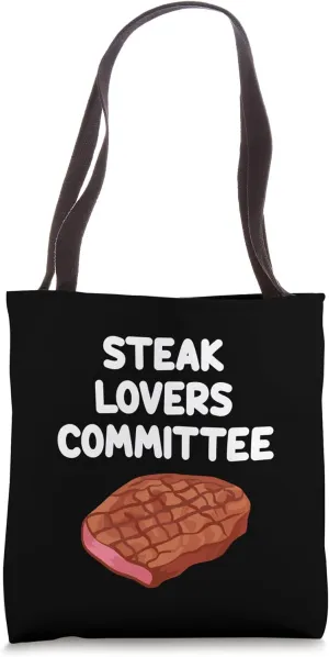 Steak Lovers Committee Beef Tenderloin Filet Mignon Sirloin Tote Bag