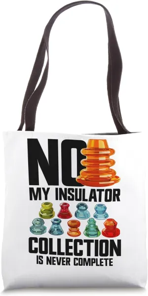 Telegraph Insulator Collector Telephone Insulator Collector Tote Bag